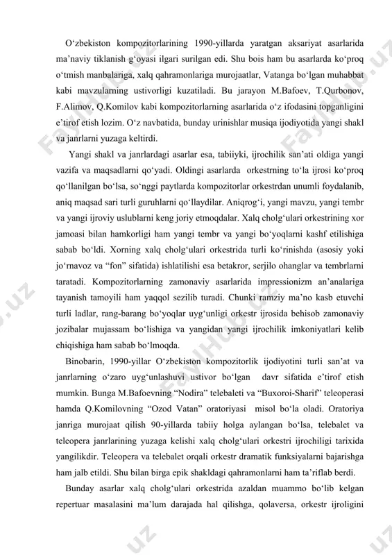 irof etish mumkin. bunga m.bafoevning “nodira” telebaleti va “buxoroi-sharif” teleoperasi hamda q.komilovning “ozod vatan” oratoriyasi misol bo‘la oladi. oratoriya janriga murojaat qilish 90-yillarda tabiiy holga aylangan bo‘lsa, telebalet va teleopera janrlarining yuzaga kelishi xalq cholg‘ulari orkestri ijrochiligi tarixida yangilikdir. teleopera va telebalet orqali orkestr dramatik funksiyalarni bajarishga ham jalb etildi. shu bilan birga epik shakldagi qahramonlarni ham ta’riflab berdi. bunday asarlar xalq cholg‘ulari orkestrida azaldan muammo bo‘lib kelgan repertuar masalasini ma’lum darajada hal qilishga, qolaversa, orkestr ijroligini keng ommalashishiga ham ko‘mak berdi, desak mubolag‘a bo‘lmaydi. “nodira” telebaleti, “buxoroi-sharif” teleoperasi, “bir siqim tuproq” poemasi va “ozod vatan” oratoriyalari orkestr ijrosiga xos go‘zal an’analarni o‘zida mujassam etgan, milliy ruh bilan yug‘irilgan yoqimli tarannumga ega asarlardir. buning natijasida orkestr ijrosida bir qancha yangi yo‘nalishlar vujudga keldi. buni ikki asosiy yo‘nalishga bo‘lishimiz mumkin. birinchi yo‘nalish evropa san’atida qaror topgan janr va shakllarning milliy mavzular bilan uyg‘unlashuvida, ikkinchisi esa har xil ijro yo‘lidagi badiiy jamoalarning …