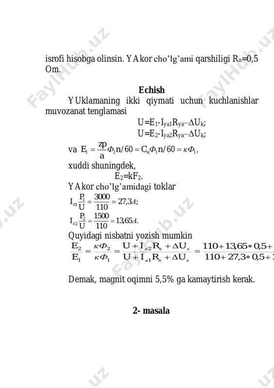 hlanishni toping. echish generatorning eyuk .30003,0 60 20001 300 60 вф рn а n е    bu yerda: r – juft qutblar soni. generator ikki qutbli bo’lgani uchun rq1. generator uchlaridagi kuchlanish u=e –iya1rya=300–600,2=288 v , bu yerda: iya=i+ikq56+4=60 a. generatorning elektromagnit momenti ямя фiсфi р а n м  2 , bu yerda: 8,47 14,32 1 300 2     р а n см , u xolda m=47,80,0360=86 nm.
