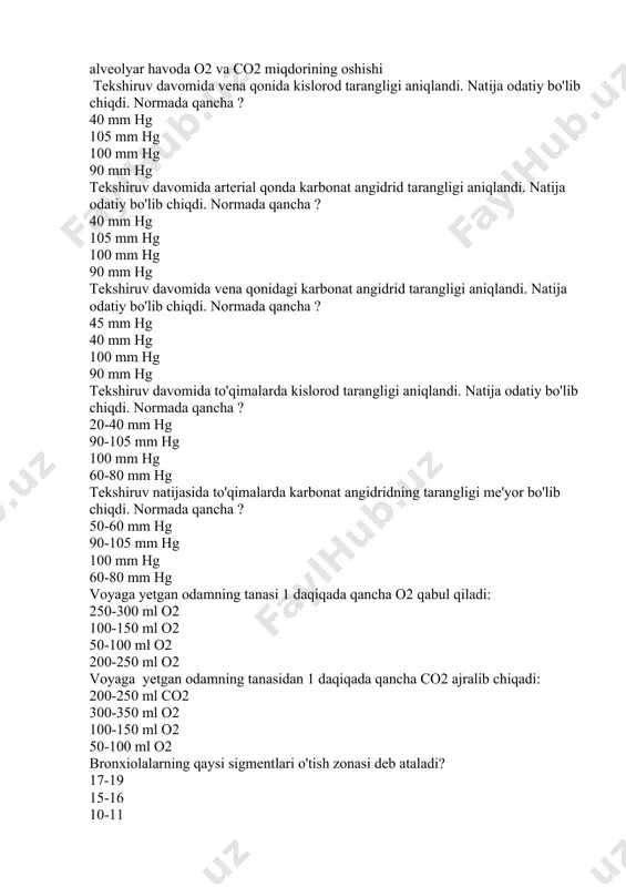 dagi karbonat angidrid tarangligi aniqlandi. natija odatiy bo'lib chiqdi. normada qancha ? 45 mm hg 40 mm hg 100 mm hg 90 mm hg tekshiruv davomida to'qimalarda kislorod tarangligi aniqlandi. natija odatiy bo'lib chiqdi. normada qancha ? 20-40 mm hg 90-105 mm hg 100 mm hg 60-80 mm hg tekshiruv natijasida to'qimalarda karbonat angidridning tarangligi me'yor bo'lib chiqdi. normada qancha ? 50-60 mm hg 90-105 mm hg 100 mm hg 60-80 mm hg voyaga yetgan odamning tanasi 1 daqiqada qancha o2 qabul qiladi: 250-300 ml o2 100-150 ml o2 50-100 ml o2 200-250 ml o2 voyaga yetgan odamning tanasidan 1 daqiqada qancha co2 ajralib chiqadi: 200-250 ml co2 300-350 ml o2 100-150 ml o2 50-100 ml o2 bronxiolalarning qaysi sigmentlari o'tish zonasi deb ataladi? 17-19 15-16 10-11 12-13 jismoniy tinch holatida, kattalar qancha o2 o’zlashtiradi: 1 daqiqada taxminan 250 ml o2; 1 daqiqada taxminan 100 ml o2; 1 daqiqada taxminan …