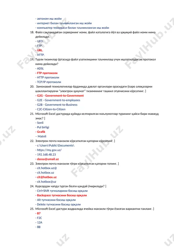 вчи "электрон ҳукумат” тизимининг ташкил этувчисини кўрсатинг. ] - g2g - government-to-government - g2e - government-to-employees - g2b - government-to-business - с2с-citizen-to-citizen 21. microsoft excel дастурида қуйида келтирилган маълумотлар турининг қайси бири мавжуд эмас? ] - sonli - pul birligi - grafik – matnli 22. электрон почта манзили кўрсатилган қаторни кўрсатинг. ] - c:\users\public\documents\ - https://my.gov.uz/ - 192.168.48.23 - dassa@umail.uz 23. электрон почта манзили тўғри кўрсатилган қаторни топинг. ] - cit.hotbox.uz@ - cit.hotbox.uz - cit@hotbox.uz - cit.hotbox@uz 24. курсордан чапда турган белги қандай ўчирилади? ] - ctrl+shift тугмаларини босиш орқали - backspace тугмасини босиш орқали - alt тугмасини босиш орқали - delete тугмасини босиш орқали 25. microsoft exсel дастури жадвалида ячейка манзили тўғри ёзилган вариантни танланг. ] - b7 - f2c - 12a - 8b 26. электрон кўринишдаги расм ва фототасвирларни таҳрирловчи дастурнинг номини кўрсатинг. ] - sound forge - fox pro - fine reader - adobe photoshop 27. тўртинчи …