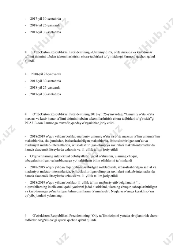 rilgan san’at va madaniyat maktab-internatlarida, ixtisoslashtirilgan olimpiya zaxiralari maktab-internatlarida hamda akademik litseylarda uzluksiz va 11 yillik ta’lim joriy etildi - o’quvchilarning intellektual qobiliyatlarini jadal o‘stirishni, ularning chuqur, tabaqalashtirilgan va kasbhunarga yo‘naltirilgan bilim olishlarini ta’minlandi - 2018/2019 o’quv yilidan faqat ixtisoslashtirilgan maktablarda, ixtisoslashtirilgan san’at va madaniyat maktab-internatlarida, ixtisoslashtirilgan olimpiya zaxiralari maktab-internatlarida hamda akademik litseylarda uzluksiz va 11 yillik ta’lim joriy etildi - 2018/2019 o’quv yilidan boshlab 11 yillik ta’lim majburiy etib belgilandi # “... o‘quvchilarning intellektual qobiliyatlarini jadal o‘stirishni, ularning chuqur, tabaqalashtirilgan va kasb-hunarga yo‘naltirilgan bilim olishlarini ta’minlaydi”. nuqtalar o’rniga kerakli so’zni qo’yib, jumlani yakunlang. # o’zbekiston respublikasi prezidentining “oliy ta’lim tizimini yanada rivojlantirish chora-tadbirlari to‘g‘risida”gi qarori qachon qabul qilindi. + 2017-yil 20-apreldagi pq-2909-son qarori - 2018-yil 25-yanvardagi pq-5313-son qarori - 2017-yil 30-sentabrdagi pq-3305-son qarori - 2018-yil 25-yanvardagi pq-5303-son qarori # oliy o‘quv yurtidan keyingi ta’lim institutida ta’lim qaysi shakllarda amalga oshiriladi. - tayanch doktorantura; doktorantura; mustaqil izlanuvchilik - doktorantura; mustaqil …