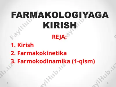 farmakologiyaga kirish — PPTX