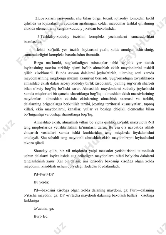 loyixalashda sug’oriladigan maydonlarni sifati bo’yicha dalalarni tenglashtirish zarur. xar bir dalani, uni iqtisodiy baxosnip xisozga olgan xolda maydonini xisoblash uchun qo’yidagi ifodadan foydalaniladi: pd=purt+dp bu yerda: pd—baxosini xisobga olgan xolda dalaning maydoni, ga; purt—dalaning o’rtacha maydoni, ga; dp -o’rtacha maydonli dalaning baxolash ballari xisobiga farklariga to’zatma, ga; burt- bd o’z navbatida: dp= purt bd bu yerda: b.urt—o’rtacha dalaning yalpi maxsulot qiymati bo’yichabaxosi.ball; bd—xar bir dalaning yalpi maxsulotning qiymati bo’yicha baxosi, ball; burt - bd shunday qilib: pd=purt ± purt bd bu ifodadan foydalaigan xolda, yerlarni sifatini xisobga olgap xolda dalalarni maydonlarni xisoblash mumkni. bunda ularni yalpi maxsu.yut qiymati bo’yichatengligini ta‘mnilash mumkni. 2. xiyet ning iqtisodiy samaradorligi xiyet ning samarali xal qilishning asosiy qismi va elementlari loyixani iqtisodiy asoslashdan iboratdir. xo’jalikning iqtisodiy samaradorligi kutilgan talablarga asosan mavjud xolatdagi va loyixaniy xolatlarga tenglashtirish asosida yechiladi. xiyet loyixasini ishlao chikish agroiqtisodiy asoslash bilan ergashib boradi. iqtisodiy samaradorlik asosan mavjud xolatdagi yer tuzish ishlarni …