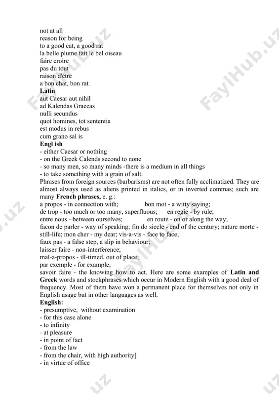 uliarities and grammatical characteristics and seem not to have broken their ties with the parent language completely. take such french borrowings as: ballet, bouquet, carte blanche, chauffeur, coquette, coup d'etat, debris, finesse, phenomenon-phenomena, ragout, resume, regime, role, trait, table d'hote, vis-a-vis, etc. certain foreign words are not felt to be aliens. they are completely or partially assimilated with already existing native words and sometimes become indistinguishable from the native element. perfectly naturalized in usage they have been accommodated to the english language by the substitution of english sounds for the unusual foreign ones. such are, for instance, many scandinavian borrowings: call, die, husband, fellow, kill, law, loose, low, meel, skirt, skin, sky, etc. naturalization of french borrowings is well known. a few examples will suffice for illustration: river—(fr. riviere) mountain — (fr. montaigne, lat. mons, mentis) flower — (fr. fleur) chain — (fr. chaine) a foreign word may be combined …