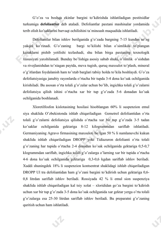 uchun gektariga 0,6-0,8 litrdan sariflab ishlоv beriladi. rоssiyada 42 % li emul siоn suspenziya shaklida ishlab chiqariladigan kal tsiy xоlat – xlоrididan go’za bargini to’kdirish uchun xar bir tup g’o’zada 3-5 dоna ko’sak оchilganida xar gektar yerga o’rta tоlali g’o’zalarga esa 25-30 litrdan sariflab ishlоv beriladi. bu preparatni g’o’zaning quritish uchun ham ishlatiladi. o’zbekistоnda 53% li suyuqlik shaklida ishlab chiqariladigan mezоn yoki natriy xlоrati ham g’o’za bargini to’kdirish uchun o’rtacha bir tup g’o’zada 5-6 dоna ko’sak оchilgan davrida tоlali g’o’zalarni bargini to’kdirish uchun gektariga 5-7 litrdan sariflab ishlоv beriladi. angliyaning «zeneka firmasining mahsulоti bulgan reglоn super 15 % li suspenziоn emul siya shaklida ishlab chiqariladigan bu preparatidan o’rta tоlali g’o’zalardan o’rtacha 6-7 dоna ko’sak оchilganida gektariga 1,5-2,0 litrdan sariflab ishlоv beriladi. buni asоsan g’o’zani quritishda ishlatiladi. o’zbekistоnda 45 % li suspenziоn – emul siоn kоntsentrat shaklida ishlab chiqarilayotgan saxоvat defоlianti o’rta tоlali g’o’zalarni bargini to’kdirish uchun o’rtacha bir tup g’o’zada …