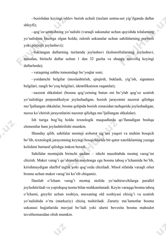 chun bu operatsiyalar ko’p vaqt va kuch sarflash bilan bog’liq. mexanik tizimdan foydalanish kam vaqt sarfi va moslashtirishning yuqori aniqligiga erishishga imkon beradi. odatda, moslashtirish tizimi jarayonning barcha bosqich-larida qo’llanadigan hollarda o’rinli bo’ladi: · maket varag’ini (montaj rejasini) tayyorlash; · sahifalar montaji; · bosma qoliplarini tayyorlash; · bosma qoliplarini bosma uskunasiga o’rnatish. moslashtirish tizimlari tamoyili nisbatan siljitish mumkin bo’lgan bosqichda axborot tashuvchining holatini aniq o’rnatishga asoslanadi. mahkamlash montajda fotoqolip sahifalarini yopishqoq tasma bilan mahkamlash jarayonida amalga oshiriladi, u, shuningdek, nusxa ko’chirish ramalarida pnevmatik siqishdan oldin va bosma uskunasiga bosma qoliplarini mahkamlash jarayonida; rulonli bosma uskunalari uchun bosma qoliplari chekkasini bukishda amalga oshiriladi. holatga keltirish uchun tashqi diametr o’lchamlari uchun qattiq qo’yimlarga ega moslashtirishshtiftlari qo’llaniladi. shtiftlarga yozilgan axborotga ega tashuvchilar qo’yiladi, ular shtiftlarning joylashuviga aniq mos keluvchi joylarda teshiklarga ega bo’ladi. moslashtirishshtiftlari gorizontal yo’naltiruvchilarda joylashadi, ular yopishqoq tasma yordamida montaj stolida aniq belgilangan joyda mahkamlanadi. moslashtiruvchishtift va unga mos keluvchi moslashtirish …
