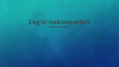 leksik imkoniyatlar va til o'zgarishlari — PPTX