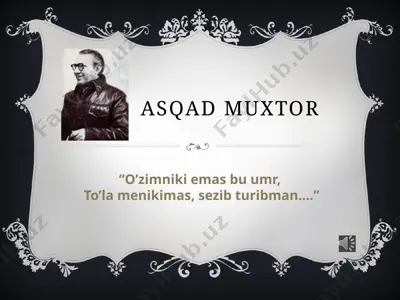 asqad muxtor — PPTX