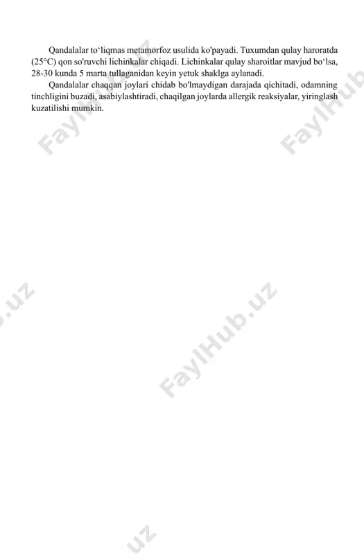 i hisoblanadi. ular gijjalar tuxumlarini va sodda hayvonlar sistalarini tarqatishda bain katta rol o‘ynaydilar. suvaraklar dissimilatsiya mahsulotlari odamlarda allergik reaksiyalarga ham sabab bo‘lishi mumkin. ular zaharli ximikatlarga o‘ta chidamliligi bilan ajralib turadi. suvaraklar tarqalishi oldini olishda aholi uchun uy-joylarni sifatli qurish, umumiy sanitariya choralarini amalga oshirishga katta e’tibor bermoq zarur. qandalalar ( hemiptera) turkumi o‘rin-ko‘rpa qandalasi (cimex lectularius) — ektoparazit. qandalalar orasida eng ko‘p tarqalgan turlardan biri. hamma joylarda tarqalgan bo'lib, asosan kechasi faol hayot kechiradi. qon so‘ruvchi parazitlar hisoblanadi. qandalalar devorlar yorig'ida, mebellarda, o‘rin-ko‘rpada, gilamlarda va boshqa joylarda yashaydi, odamga asosan kechasi hujum qiladi. tashqi muhit sharoitlariga o‘ta chidamli, bir yilgacha ochlikka chidashi mumkin. ularning og'iz apparati qon so‘rishga moslashgan, sanchib-so'ruvchi tipda tuzilgan (89- rasm). qandalalar to‘liqmas metamorfoz usulida ko'payadi. tuxumdan qulay haroratda (25°c) qon so'ruvchi lichinkalar chiqadi. lichinkalar qulay sharoitlar mavjud bo‘lsa, 28-30 kunda 5 marta tullaganidan keyin yetuk shaklga aylanadi. qandalalar chaqqan joylari chidab bo'lmaydigan darajada qichitadi, …