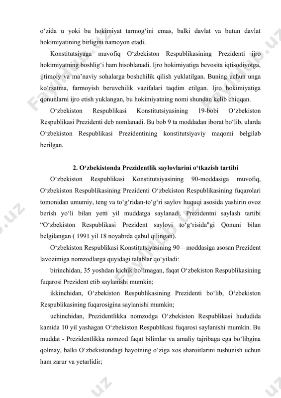 ezident etib saylanishi mumkin; ikkinchidan, o‘zbekiston respublikasining prezidenti bo‘lib, o‘zbekiston respublikasining fuqarosigina saylanishi mumkin; uchinchidan, prezidentlikka nomzodga o‘zbekiston respublikasi hududida kamida 10 yil yashagan o‘zbekiston respublikasi fuqarosi saylanishi mumkin. bu muddat - prezidentlikka nomzod faqat bilimlar va amaliy tajribaga ega bo‘libgina qolmay, balki o‘zbekistondagi hayotning o‘ziga xos sharoitlarini tushunish uchun ham zarur va yetarlidir; to‘rtinchidan, davlat tilini yaxshi biladigan o‘zbekiston respublikasining fuqarosi prezidentlikka saylanishi mumkin. tillardan foydalanishni tartibga solish – o‘zbekistonda konstitutsiyaviy ahamiyatga ega. u yoki bu tilning davlat tili sifatidagi maqomi konstitutsiya bilan belgilanadi. masalan, konstitutsiyaning 4-moddasida "o‘zbekiston respublikasining davlat tili o‘zbek tilidir" – deb belgilab qo‘yilgan. davlat hokimiyati organlari, rasmiy ish yuritish, sud ishlarini olib borish majburiy ravishda davlat tilida olib boriladi, normativ-huquqiy hujjatlar va rasmiy nashrlar e’lon qilinadi. o‘zbek tili – o‘zbekiston respublikasi aholisining mutlaq ko‘pchiligi bo‘lmish o‘zbek xalqining ona tilidir. u o‘zbekiston birligi va yaxlitligi, jamiyat jipsligining muhim omilidir. aynan shuning uchun konstitutsiya va o‘zbekiston suverenitetining …