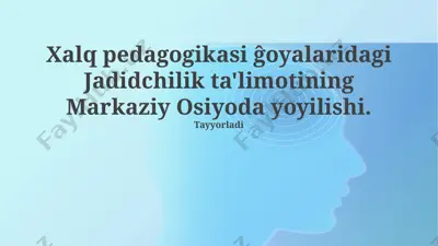 jadid maktablarining tashkil topishi va faolligi — PPTX