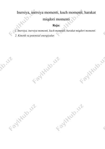inersiya, inersiya momenti, kuch momenti, harakat miqdori momenti — DOCX