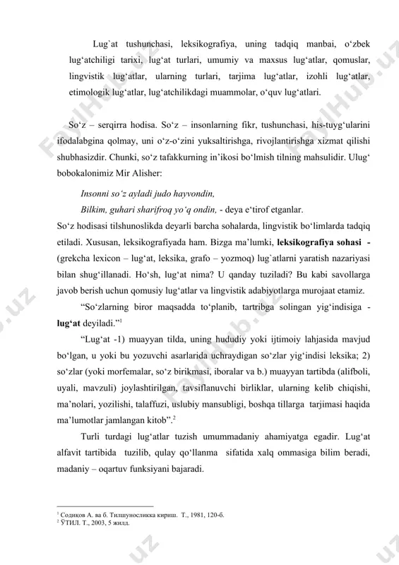 gallaydi, ularda jamiyatning ma’lum davrda erishgan bilimlari aks etadi. lug‘atlar har birimizga ilmiy jarayonda to‘g‘ri va aniq ishlashga, real va obyektiv fikrlash va tasavvur qilishga yordam beradi. ilk o‘zbek lug‘ati mahmud qoshg‘ariyning “devonu lug‘otit turk” asari bo‘lib, u qomusiy lug‘at hisoblanadi. mahmud zamahshariyning “asos ul-balog‘a”, “muqaddimat ul-adab”, navoiy asarlariga bag‘ishlangan “abushqa” (16 asr) lug‘ati, mirzo mahdiyxonning “sangloh” lug‘ati, chingiyning “temurnoma”, sulaymon buxoriyning “lug‘ati chig‘atoyi va turki usmoniy”, tole imoni hiraviyning “badoye‘ ul-lug‘at» singari qimmatli asarlari lug‘atchilikning nodir xazinasidan o‘rin olgan. yuqorida leksikografiyaning lug‘atchilik nazariyasi bilan ham shug‘ullanishi, ya’ni nazariy leksikografiyaga ishora qilib o‘tgan edik. bu soha lug‘atshunoslik deb ham ataladi. nazariy leksikografiya lug‘atlarning umumiy prinsiplari va tipologiyasini ishlab chiqish hamda yangi lug‘at turlarini yaratish, lug‘at strukturasini yaratish yoki o‘zgartirish (masalan, maqola va havolalar tartibi, illyustratsion materiallar, so‘z va tushunchalarga izohli yoki lingvistik tasnif berish va h.) singari dolzarb vazifalar bilan shug‘ullanadi. 2. lug‘atlar, asosan 2 turga bo‘linadi: qomusiy (ensiklopediya) va …