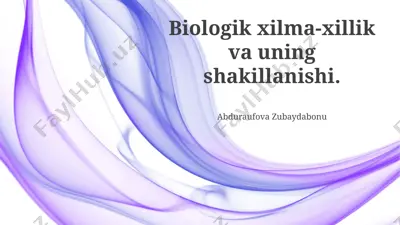 biologik xilma-xillik — PPTX