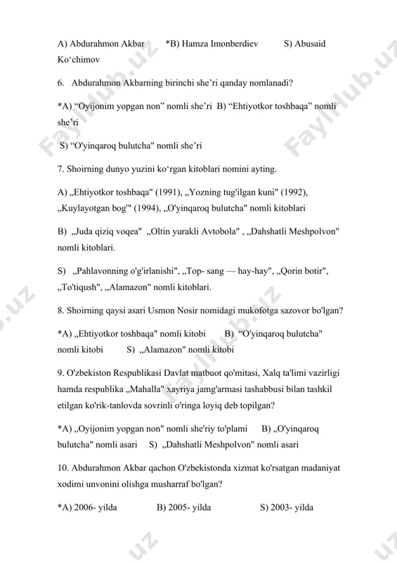 " xayriya jamg'armasi tashabbusi bilan tashkil etilgan ko'rik-tanlovda sovrinli o'ringa loyiq deb topilgan? *a) „oyijonim yopgan non" nomli she'riy to'plami b) „o'yinqaroq bulutcha" nomli asari s) „dahshatli meshpolvon" nomli asari 10. abdurahmon akbar qachon o'zbekistonda xizmat ko'rsatgan madaniyat xodimi unvonini olishga musharraf bo'lgan? *a) 2006- yilda b) 2005- yilda s) 2003- yilda