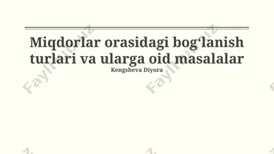 miqdorlar orasidagi bogʻlanish turlari va ularga oid masalalar — PPTX