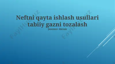 neftni qayta ishlash usullari — PPTX