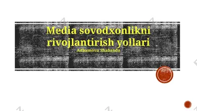 media sovodxonlikni rivojlantirish yollari — PPTX