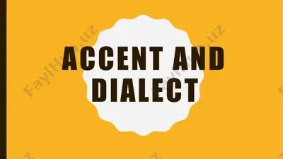 accent and dialect — PPTX