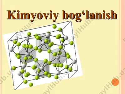 kimyoviy bog‘lanish — PPT