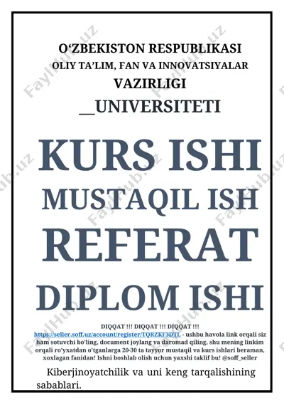 kiberjinoyatchilik va uni keng tarqalishining sabablari — DOCX
