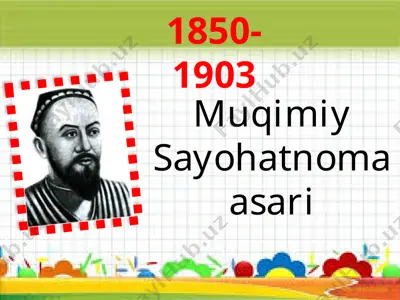 muqimiy sayohatnoma asari — PPTX