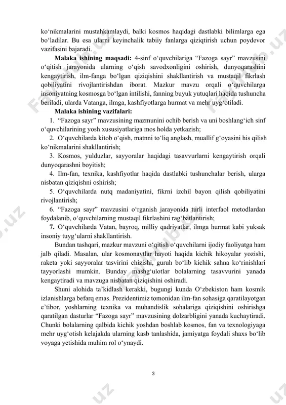 larining yosh xususiyatlariga mos holda yetkazish; 2. o‘quvchilarda kitob o‘qish, matnni to‘liq anglash, muallif g‘oyasini his qilish ko‘nikmalarini shakllantirish; 3. kosmos, yulduzlar, sayyoralar haqidagi tasavvurlarni kengaytirish orqali dunyoqarashni boyitish; 4. ilm-fan, texnika, kashfiyotlar haqida dastlabki tushunchalar berish, ularga nisbatan qiziqishni oshirish; 5. o‘quvchilarda nutq madaniyatini, fikrni izchil bayon qilish qobiliyatini rivojlantirish; 6. “fazoga sayr” mavzusini o‘rganish jarayonida turli interfaol metodlardan foydalanib, o‘quvchilarning mustaqil fikrlashini rag‘batlantirish; 7. o‘quvchilarda vatan, bayroq, milliy qadriyatlar, ilmga hurmat kabi yuksak insoniy tuyg‘ularni shakllantirish. bundan tashqari, mazkur mavzuni o‘qitish o‘quvchilarni ijodiy faoliyatga ham jalb qiladi. masalan, ular kosmonavtlar hayoti haqida kichik hikoyalar yozishi, raketa yoki sayyoralar tasvirini chizishi, guruh bo‘lib kichik sahna ko‘rinishlari tayyorlashi mumkin. bunday mashg‘ulotlar bolalarning tasavvurini yanada kengaytiradi va mavzuga nisbatan qiziqishini oshiradi. shuni alohida ta’kidlash kerakki, bugungi kunda o‘zbekiston ham kosmik izlanishlarga befarq emas. prezidentimiz tomonidan ilm-fan sohasiga qaratilayotgan e’tibor, yoshlarning texnika va muhandislik sohalariga qiziqishini oshirishga qaratilgan dasturlar “fazoga sayr” mavzusining …