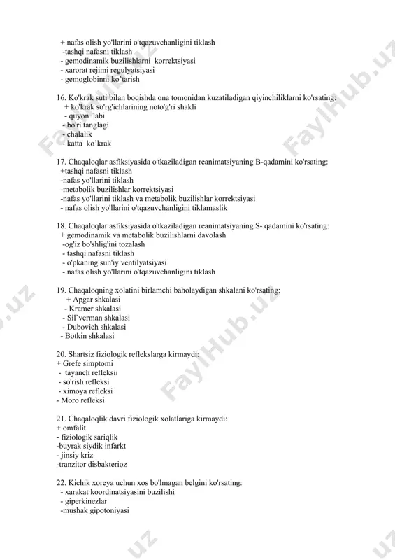 o'ra, kunduzi va kechqurun -xar 3 soatda - xar 3 soatda, kechqurun tanaffus bilan - sutkada 5-6 mahal -har 8 soatda 24. yetuk tug'ilgan chaqaloqlarda fiziologik sariqlik muddati davom etadi: + 2 xafta -3 xaftagacha - kuzatilmaydi - 4 xaftagacha - 5 haftagacha 25. ikki kunlik chaqaloqning gemoglobin ko'rsatkichini ko'rsating: - 90-110 g/l +180-240 g/l - 100-140 g/l - 110-130 g/l -80-120 g/l 26. opportunistik infektsiyalarga kiradigan mikroorganizmni ko'rsating: - difteriya - qizilcha -qoqshol -ko'k yo'tal + kox tayoqchasi 27.gipogalaktiyada laktatsiyani oshiruvchi usullarni sanab o'ting: + tez-tez ko'krakga qo'yish va bola «talab qilganda» emizish - tanaffus bilan bolani emizish - onani emizish vaqtini chegaralanishi - qo'shimcha butilkadan emizishni kiritish - homiladorlik 28. opportunistik infektsiyalarga kiritilgan mikroorganizmni ko'rsating: - protey + gerpes - sitomegaliya - stafillokokk - streptokok 29.chaqaloqlar sariqligini baxolash (shkalani avtori) qanday nomlanadi: - apgar shkalasi - sil`verman shkalasi + kramer shkalasi - dubovich shkalasi - botkin shkalasi 30.btsjni …