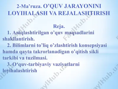 o'quv jarayonini loyihalash va rejaláshtirish — PPTX