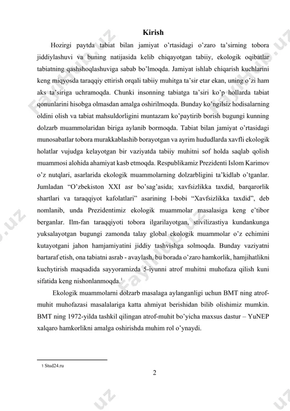 lik, hamjihatlikni kuchytirish maqsadida sayyoramizda 5-iyunni atrof muhitni muhofaza qilish kuni sifatida keng nishonlanmoqda.[footnoteref:1] [1: stud24.ru ] ekologik muammolarni dolzarb masalaga aylanganligi uchun bmt ning atrof-muhit muhofazasi masalalariga katta ahmiyat berishidan bilib olishimiz mumkin. bmt ning 1972-yilda tashkil qilingan atrof-muhit bo’yicha maxsus dastur – yunep xalqaro hamkorlikni amalga oshirishda muhim rol o’ynaydi. bundan tashqari 1948-yili tuzilgan nodavlat tashilot tabiatni muhofaza qilish xalqaro ittifoqi (tmxi) yuzdan ortiq davlatlar o’rtasida ekologik muammolarni hal qilish bilan shug’ullanmoqda. hozirgi kunda ekologik muammolarning naqadar dolzarbligini anglab yetish uchun bmtning global ekologik ma’lumotlari (1992) dan bir qator faktlarni keltirish mumkin. ekologiya sohasida eng jiddiy masalalari sifatida quyidagilar e’tirof etilgan: · chuchuk suvning yetishmasligi (uning 63% qishloq xo’jaligida, 23% sanoatda va faqat 8% turmushda ishlatidadi); · dunyo okeanining ifloslanishi («o’lik zonalarning» paydo bo’lishiga qadar). · orolning qurishi (uning sathi 3 metrga pasaydi, yana 9-13 metrga pasayishi va sho’rlanishning 10 marta ortish kutilmoqda), · havoning halokatli tarzda ifloslanishi, …