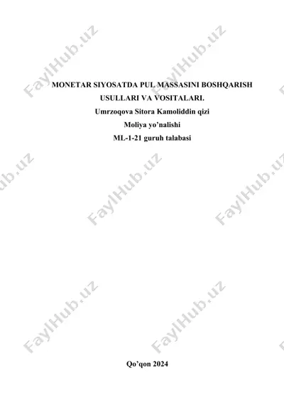 monetar siyosatda pul massasini boshqarish usullari va vositalari — DOCX