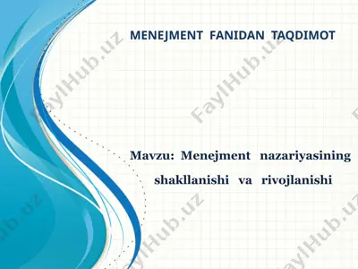 menejment nazariyasining shakllanishi va rivojlanishi — PPT