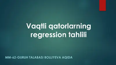 vaqtli qatorlarning regression tahlili — PPTX