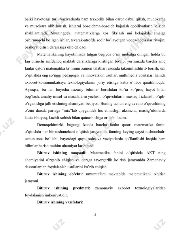 muhim ahamiyat kasb etadi. bitiruv ishining maqsadi: matematika fanini o’qitishda akt ning ahamiyatini o’rganib chiqish va darsga tayorgarlik ko’rish jarayonida zamonaviy dassturlardan foydalanish usullarini ko’rib chiqish. bitiruv ishining ob’ekti: umumta'lim maktabida matematikani o'qitish jarayoni. bitiruv ishining predmeti: zamonaviy axborot texnologiyalaridan foydalanish imkoniyatidir. bitiruv ishining vazifalari: 1. zamonaviy axborot texnologiyalaridan foydalanish mohiyatini aniqlash maqsadida mavzu bo‘yicha pedagogik va uslubiy adabiyotlarni tahlil qilish. 2. zamonaviy axborot texnologiyalaridan matematika fanini o’qitishda foydalanish imkoniyatlarini aniqlash. 3. matematika o`qitish jarayonida axborot texnologiyalaridan foydalanish afzalliklari aniqlash. 4. matematika o`qitish jarayonida qo’llash mumkin bo’lgan dasturlarning imkoniyatlarini o’rganib chiqish. 5. matematika o‘qitish jarayonida axborot texnologiyalaridan foydalanish bo‘yicha ko‘rsatmalar ishlab chiqish. bitiruv ishining tuzilishi: ish ikki bob, xulosa, foydalanilgan adabiyotlar ro'yxati va ilovalardan iborat. birinchi bob akt va uni matematikani o'qitishda foydalanish imkoniyatlari u zamonaviy axborot kommunikatsion texnologiyalari va dasturlari va matematikani o'qitishda aktdan foydalanish imkoniyatlarini ochib beradi. ikkinchi bobda matematikani o'qitish jarayonida akt dan foydalanib darslarni tashkil etish …