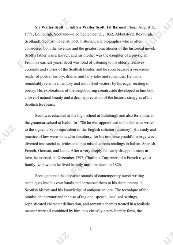 tory establishment in edinburgh, scott was an active member of the highland society, served a long term as president of the royal society of edinburgh (1820–1832) and was a vice president of the society of antiquaries of scotland (1827–1829).[footnoteref:1] [1: "famous fellows". society of antiquaries of scotland. retrieved 18 january 2019.] scott's knowledge of history, and his facility with literary technique, made him a seminal figure in the establishment of the historical novel genre, as well as an exemplar of european literary romanticism. he was created a baronet "of abbotsford in the county of roxburgh", scotland, in the baronetage of the united kingdom on 22 april 1820, which title became extinct on the death of his son the 2nd baronet in 1847. walter scott was born on 15 august 1771, in a third-floor apartment on college wynd in the old town, edinburgh, a narrow alleyway leading from the cowgate to …