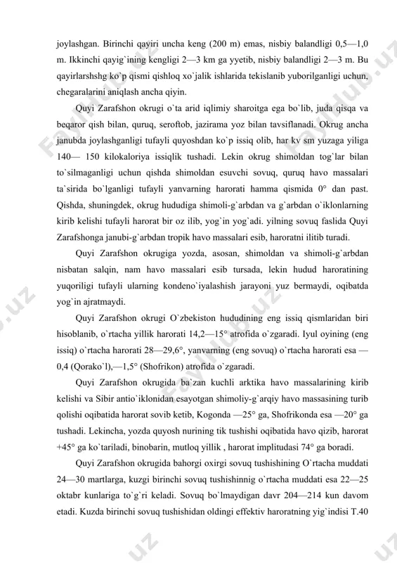 iyul oyining (eng issiq) o`rtacha harorati 28—29,6°, yanvarning (eng sovuq) o`rtacha harorati esa —0,4 (qorako`l),—1,5° (shofrikon) atrofida o`zgaradi. quyi zarafshon okrugida ba`zan kuchli arktika havo massalarining kirib kelishi va sibir antio`iklonidan esayotgan shimoliy-g`arqiy havo massasining turib qolishi oqibatida harorat sovib ketib, kogonda —25° ga, shofrikonda esa —20° ga tushadi. lekincha, yozda quyosh nurining tik tushishi oqibatida havo qizib, harorat +45° ga ko`tariladi, binobarin, mutloq yillik , harorat implitudasi 74° ga boradi. quyi zarafshon okrugida bahorgi oxirgi sovuq tushishining o`rtacha muddati 24—30 martlarga, kuzgi birinchi sovuq tushishinnig o`rtacha muddati esa 22—25 oktabr kunlariga to`g`ri keladi. sovuq bo`lmaydigan davr 204—214 kun davom etadi. kuzda birinchi sovuq tushishidan oldingi effektiv haroratning yig`indisi t.40—2668° ga, vegetao`iya davridagi haroratning yig`indisi esa 0° ga yyetadi. quyi zarafshon okrugida yog`inlar hudud va fasllar bo`yicha bir xil taqsimlangan emas. buxoro va qorako`l deltasiga bir yilda 114—125 mm yog`in tushsa, atrofini o`rab olgan qumli cho`lda 90—100 mm ni tashkil …