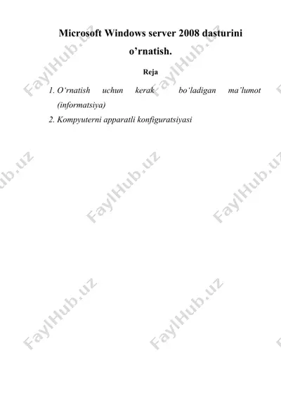 microsoft windows server 2008 dasturini o’rnatish — DOC
