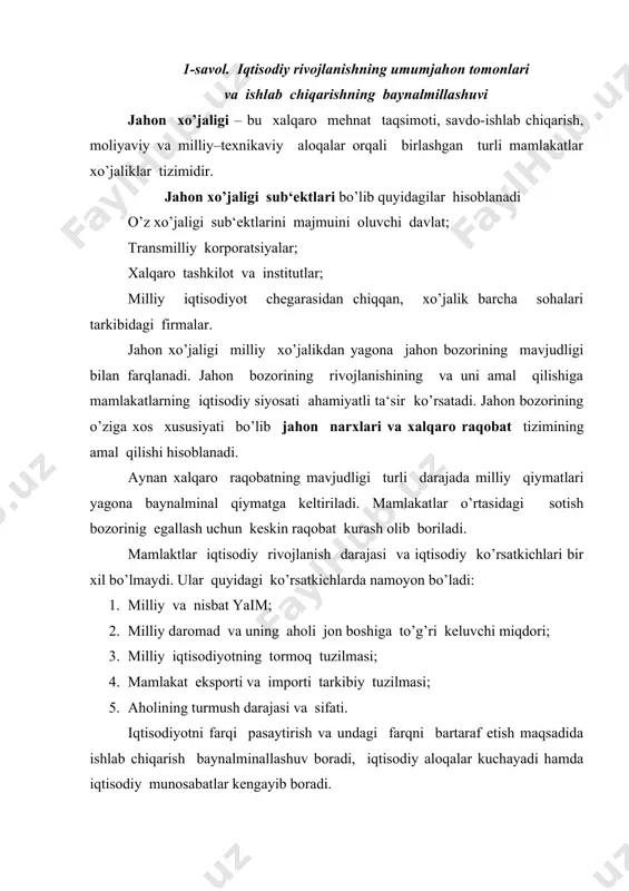 h baynalminallashuv boradi, iqtisodiy aloqalar kuchayadi hamda iqtisodiy munosabatlar kengayib boradi. iqtisodiy jarayonlarni baynalmillashuvi natijasida jahon xo’jaligining quyidagi tarkibi vujudga keldi: 1) tovar va xizmatlar bozori; 2) kapitallar jahon bozori; 3) ishchi kuchi jahon bozori; 4) xalqaro valyuta tizimi; 5) xalqaro kredit-moliya tizimi. iqtisodiy aloqalar negizida shakllangan jahon xo’jaligi asosida xalqaro mehnat taqsimoti yotadi. xalqaro mehnat taqsimoti (xmt) alohida mamlakatlarning ma‘lum turlarini ishlab chiqarish bo’yicha ixtisoslashuvini ifodalaydi. mehnat taqsimotining rivojlanishuvi asosan tabiiy sharoitlardagi tafovutlarga asoslangan edi. mehnat turlarini kupayib boradi, ularning negizida barqaror mehnat taqsimoti va jahon bozori tarkib topadi. takror ishlab chiqarish jarayonlarining baynallminallashuvi o’zining har ikkala shaklida: integratsion (milliy xo’jaliklarning yaqinlashuvi, o’zaro moslushuvi orqali) va transmilliy (xalqaro ishlab chiqarish majmuasining tuzilishi orqali) shakllarida kuchayadi. iqtisodiy hayotnig baynalminallashuvi jarayoni ham muhim o’rin tutadi. bu har ikkala tushuncha o’zaro bog’li bo’lib, ular jahon xo’jaligi sub‘ektlarining umumiy maqsadlarga erishish yo’lidagi xatti-harakatlarining birlashuvi jarayonini aks ettiradi. shuningdek, bu tushunchalar bir-biridan farq qilib, …
