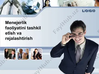 menejerlik faoliyatini tashkil etish va rejalashtirish — PPTX