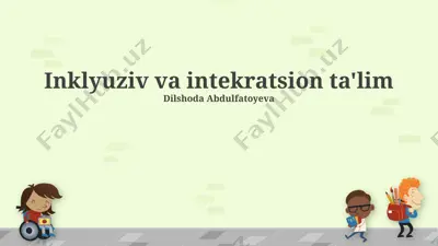 inklyuziv va intekratsion ta'lim — PPTX