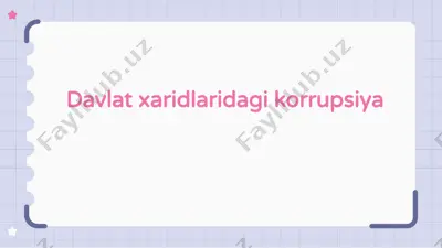 davlat xaridlaridagi korrupsiya — PPTX