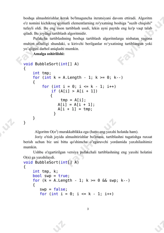 itmlarga nisbatan yagona muhim afzalligi shundaki, u kirivchi berilganlar roʻyxatining tartiblangan yoki yo’qligini darhol aniqlashi mumkin. amalga oshirilishi: void bubblesort(int[] a) { int tmp; for (int k = a.length - 1; k >= 0; k--) { for (int i = 0; i a[i + 1]) { tmp = a[i]; a[i] = a[i + 1]; a[i + 1] = tmp; } } } algoritm o(n2) murakkablikka ega (hatto eng yaxshi holatda ham). joriy o'tish joyida almashtirishlar bo'lmasa, tartiblashni tugatishga ruxsat berish uchun biz uni bitta qo'shimcha o’zgaruvchi yordamida yaxshilashimiz mumkin. ushbu o'zgartirilgan versiya pufakchali tartiblashning eng yaxshi holatini o(n) ga yaxshilaydi. void bubblesort(int[] a) { int tmp, k; bool swp = true; for (k = a.length - 1; k >= 0 && swp; k--) { swp = false; for (int i = 0; i a[i + 1]) { tmp = a[i]; a[i] = a[i + 1]; a[i + 1] = tmp; …
