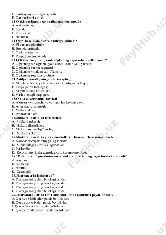, ko’ks oralig’i; b. broxlar, broxiolalar, oraliq to’qima; c. oraliq to’qima,yirik qon tomirlar; d. o’pka va diafragma. 9.o’ng o’pka necha bo’lakdan iborat? a. ustki, pastki va o’rta; b. bo’laklari yo’q; c. faqat ustki; d. yaxlit butun a’zo. 10 o`pkadan qon ketishining asosiy belgisi a. qizil ko`piksimon qon aralash balg`am chiqishi; b. terisi quruq; c. «kofe quyqasi» singari qusish; d. qon bosimini oshishi. 11 o`tkir zotiljamda qo`llaniladigan dori modda a. antibiotiklar; b. festal; c. furosemid; d. raunatin. 12 qaysi kasallikda plevra punksiya qilinadi? a. ekssudativ plevritda; b. bronxial astmada; c. o’pka absessida; d. krupoz pnevmoniyada. 13 o’tkir o’choqli zotiljamda o’pkaning qaysi sohasi yallig’lanadi? a. o’pkaning bir segmenti yoki asinusi o’tkir yallig’lanadi; b. o’pkaning barcha segmenti; c. o’pkaning yoyilgan yallig’lanishi; d. o’pkaning sog’lom to’qimasi. 14.zotiljam kasalligining turlarini ayting. a. mayda o’choqli, yirik o’choqli va tutashgan o’choqli; b. tarqalgan va tutashgan; c. mayda o’choqli tarqalgan; d. yirik o’choqli tarqalgan. 15.o’pka abstsessining davrlari? a. …