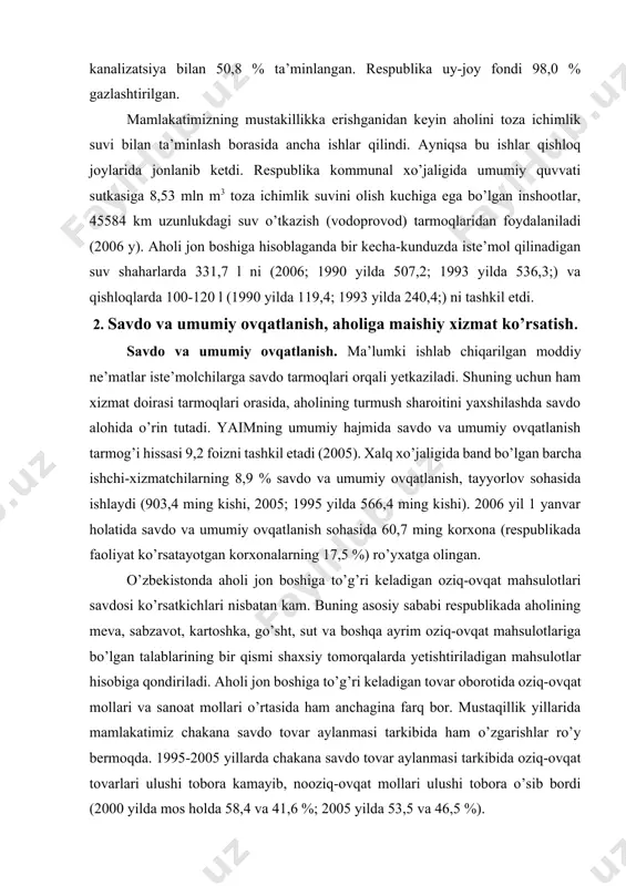 atkichlari nisbatan kam. buning asosiy sababi respublikada aholining meva, sabzavot, kartoshka, go’sht, sut va boshqa ayrim oziq-ovqat mahsulotlariga bo’lgan talablarining bir qismi shaxsiy tomorqalarda yetishtiriladigan mahsulotlar hisobiga qondiriladi. aholi jon boshiga to’g’ri keladigan tovar oborotida oziq-ovqat mollari va sanoat mollari o’rtasida ham anchagina farq bor. mustaqillik yillarida mamlakatimiz chakana savdo tovar aylanmasi tarkibida ham o’zgarishlar ro’y bermoqda. 1995-2005 yillarda chakana savdo tovar aylanmasi tarkibida oziq-ovqat tovarlari ulushi tobora kamayib, nooziq-ovqat mollari ulushi tobora o’sib bordi (2000 yilda mos holda 58,4 va 41,6 %; 2005 yilda 53,5 va 46,5 %). shuningdek, respublika savdo korxonalarini kengaytirish, aholiga savdo xizmatining yangi, ilg’or usullaridan keng foydalanish, ularni yangi savdo, texnika va uskunalari bilan ta’minlash, ayniqsa savdo xizmati ko’rsatishdagi hududiy farqlarni mumkin qadar bir-biriga yaqinlashtirish sohasida katta vazifalar turibdi. yaqin istiqbolda respublikada chakana tovar oborotini yanada oshirish, ko’plab zamonaviy supermarketlar, minimarketlar, savdo markazlari va umumiy ovqatlanish korxonalari, sovuqxonalar va omborlar barpo etishga alohida e’tibor berish …