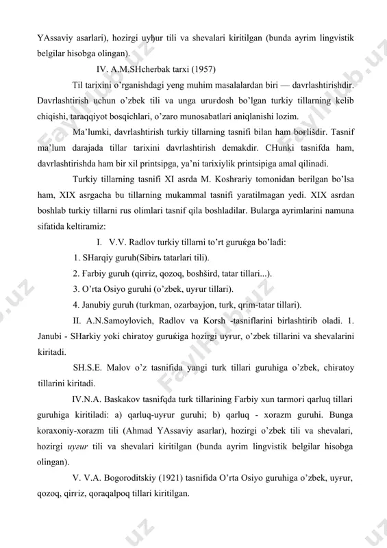 raqalpoq tillari kiritilgan. ularning ba’zilari turkiy tillarni hududiy - jo’ғrofiy jihatdan tasnif qilsa, boqshalari tshsharning bir xil lingvistik beyagisiga asoslanadi. uchinchilarida turkiy tillar tarixi xalq tarixi bilan etarlicha boғlanmaydi. shular ichida n.a. baskov tasnifi ancha mukammal tuyuladi. a.m. shcherbek tarxi (1953): 1.yeng kadimgi davr o’zbek adabiy tili (x - xii asrlar). 2. o’rta davr o’zbek adabiy tili (x1u-xu1 asrlar). 3. yangi davr o’zbek adabiy tili (xush-x1x asrlar). 4. yeng yangi davr o’zbek adabiy tili (xix asr oxiri va xx asr boshlari). olim usmon tarxi (1957): 1. turk xoqonligi davrida qadimgi tug-yu turk tili (u1-1x asrlar). vi-viii asrlar; viii - ix asrlar). 2. qadimgi o’zbek tili (1x-xn asrlar). 3. yeski o’zbek tilining ilk davri (xiii -xiv asrlar). 4. yeski o’zbek tili (xiv asrning oxiridan xix asr ii yarmigacha). 5. hozirgi zamon o’zbek adabiy tili: a) xix asrning ii yarmidan oktyabrь inqilobigacha bo’lgan davr o’zbek adabiy tili. b) sho’ro davri o’zbek milliy …