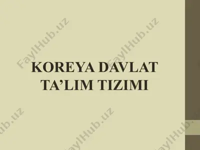 koreya davlat ta’lim tizimi — PPTX