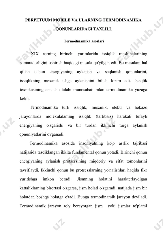 ning uchinchi qonuni deb yuritiladi. nernst teoremasining ta'rifi quyidagicha bo'ladi: absolyut nolga yaqinlashishda sistemaning absolyut entropiyasi ham bunda sistemaning holatini harakterlovchi barcha parametrlarning qanday qiymatlar qabul qilishidan qat'i nazar, absolyut nolga intiladi, ya'ni t = o bo'lganda, s = 0. (35) haqiqatan ham, absolyut nolda termodinamik sistemaning holatiga eng kam tartibsizlik (ya'ni eng ko'p tartiblilik) to'g'ri keladi. hamma atomlar ma'lum joylarda, ya'ni qattiq jism kristall panjarasining tugunlariga, barcha elektronlar esa eng past energetik sathlarga joylashadi. bu holat absolyut nolda mumkin bo'lgan yagona (haqiqiy) holat bo'lib, uning ehtimolligi birga teng. shuni qayd etish kerakki, nemis fizigi nernst (35) munosabatga boshqa yo'l bilan, ya'ni past temperaturalarda jismning issiqlik sig'imlarining o'zgarishining natijasida keldi. xulosa qilib aytish kerakki, termodinamikaning ikkita asosiy qonuni va nernstning issiqlik teoremasi issiqlik texnikasining asosi hisoblanadi. bu uchta qonun barcha termodinamik jarayonlami tahlil qilish va turli issiqlik mashinalarini hisoblashga imkon beradi. termodinamikaning birinchi bosh qonuni birinchi tur abadiy dvigetel (perpttuum …