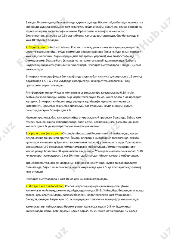 әм флебография ушын 15-30 мл йодамид -380 қолланылады. мий тамырларын тексериў ушын йодамид -300 ден 10 мл жетерли. экскретор урография ушын венаға 20-40 мл йодамид -380 жибериледи. сүўретлер препарат жиберилгеннен кейин 5-12 минуттан кейин алынады. сийдик шығарыў жолларына ретроград арқалы 6-8 мл жибериў мүмкин. ампулаларда 20 мл 2 мл ден қылып шығарылады. 4. б и л и г н о с т (bilignost), россия – ақ кристалл парашок болып. жүзиўши ишқорлар еритпесинде жақсы ерийди. қурамында 65 % йод бар. метилглюкамин дузларының 50 % ли еритпеси ампулаларда 20 мл ҳәм 1 мл ден қылып шығарылады. от (сафро) шығатуғын жолларды рентгенологик тексериўде (холеграфия, холонгиография, холецисто-холеграфия ҳәм инфузион-холеграфия) билингносттың 20 мл еритпеси азғана ысытылған ҳалда 5 минут даўамында венаға жибериледи. балаларға болса 1 кг аўырлыққа 0,5-0,75 мл есабында қолланылады. тексериўден алдын наўқастың йодқа сезиўшеңлигин анықлаў керек, буның ушын венаға 1-2 мл билигност жиберилип көриледи. базыда наўқаста бас айланыў, қалтыраў, кеўли айлыўы, қусыў, қан …