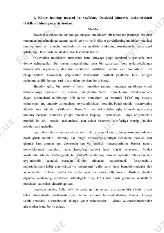 qismlari ham, atomlar ham, elektronlar ham va qurilish materiallarining barcha rasmiy nomenklaturasi ( masalan, taxta, cherepitsa, parket) ham to‘g‘ri kelaveradi. modda «material» sifatida ta’riflanganda, bu ta’rif o‘kuvchilarning turmush tajribalari bilan chunonan uyg‘unlashib ketadiki, (masalan, «kiyim nimadan tayyorlanadi? to‘qimachilik materiallaridan» kabi) ular viskoza va kolenkorni ( qalin surp) ham bemalol moddalar deb aytaveradilar, xolbuki modda bu yerda ayni bir narsa sellyulozadir. boshqa jihatdan olganda, moddaning «material» sifatidagi ta’rifiga ko‘ra bila turib gazsimon moddalarni moddalar qatoridan chiqarib qo‘yadi. logikada bunday hollar ro‘y berganda qo‘llaniladigan usullardan biri ta’rifni ro‘yxat bilan almashtirish hisoblanadi. «suv, temir, kislorod bu moddalardir». bundan keyingi vazifa «modda» tushunchasini shunga yaqin tushunchalar — «jism» va «aralashmalar»dan ajratishdan iborat bo‘lib qoladi. mazkur mavzu materialining yuqorida qayd qilingan o‘ziga xos xususiyatlari shundayki: 1) unga ko‘p vaqt sarf qilish, biror bilimni qanday bo‘lmasin bir tarzda «puxtalash»ga hojat yo‘q; 2) bu mavzuga bag‘ishlangan dars shakli jonli suhbat bo‘lishi kerakligi mavzu mazmunidan o‘z-o‘zidan kelib chiqadi. …