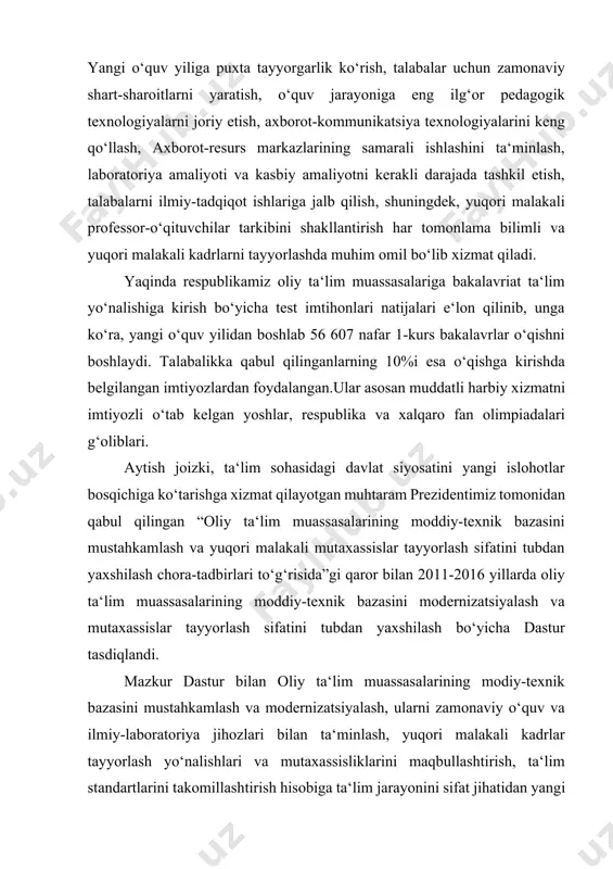 an oliy ta‘lim muassasalarining modiy-texnik bazasini mustahkamlash va modernizatsiyalash, ularni zamonaviy o‘quv va ilmiy-laboratoriya jihozlari bilan ta‘minlash, yuqori malakali kadrlar tayyorlash yo‘nalishlari va mutaxassisliklarini maqbullashtirish, ta‘lim standartlarini takomillashtirish hisobiga ta‘lim jarayonini sifat jihatidan yangi bosqichga ko‘tarish, ilg‘or pedagogik texnologiyalar va o‘qitish shakllarini joriy etish, o‘qituvchi kadrlar mehnatini rag‘batlantirishni kuchaytirish asosida iqtisodiyot soha va tarmoqlarida talab qilinadigan oliy ma‘lumotga ega mutaxassislarni tayyorlash sifatini tubdan yaxshilash chora-tadbirlari belgilangan. dasturni amalga oshirish davomida oliy ta‘lim muassasalarida 190ta o‘quv-laboratoriya binolari, talabalar turar joylari va sport inshootlarini zamonaviy tarzda qurish, rekonstruktsiya qilish va mukammal ta‘mirlash ko‘zda tutilgan. bugungi kunda 8 ta oliy ta‘lim muassasalarining 32 yaqin ob‘ektlarida qurish, rekonstruktsiya qilish va ta‘mirlash ishlari boshlab yuborilgan. shu bilan bir qatorda, otmlarida mavjud infratuzilmani yanada rivojlantirish, talabalarni darsdan bo‘sh vaqtlarini mazmunli tashkil etish maqsadida sport inshootlari, axborot resurs markazlari, ovqatlanish shaxobchalari kabi ob‘ektlarni qo‘shimcha yaratish va zamonaviy jihozlash masalalari ham ko‘zda tutilgan. 2012-2013 o‘quv yiliga ma‘naviy-axloqiy tarbiya …
